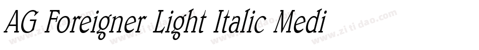 AG Foreigner Light Italic Medium字体转换